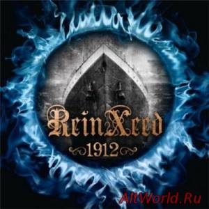 Скачать ReinXeed - 1912 (2011)