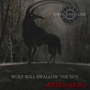 Скачать Endlesshade-Wolf Will Swallow The Sun (2015)