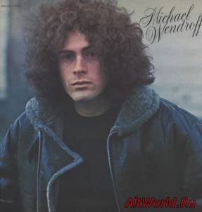 Скачать Michael Wendroff ‎- Michael Wendroff (1973)