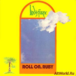 Скачать Lindisfarne - Roll On. Ruby (1973)