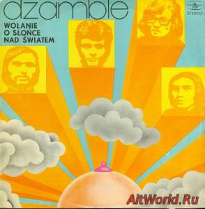 Скачать Dzamble - Wolanie O Slonce Nad Swiatem (1971)
