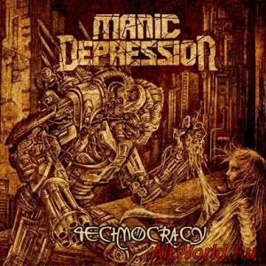 Скачать Manic Depression - Technocracy (2015)