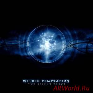 Скачать Within Temptation - The Silent Force (2004) Mp3+Lossless