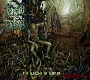 Скачать Throne Of Decay - The Blessing Of Disease (2011)