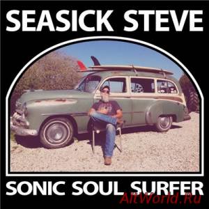 Скачать Seasick Steve - Sonic Soul Surfer (2015)