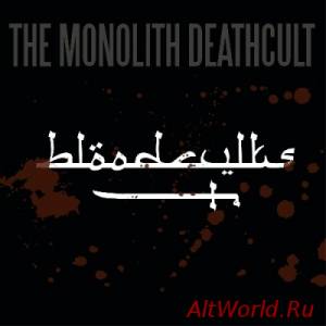 Скачать The Monolith Deathcult - Bloodcvlts [EP] (2015)