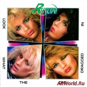 Скачать Poison - Look What The Cat Dragged In (1986)