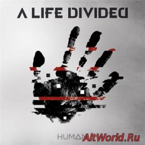 Скачать A Life Divided - Human (2015)