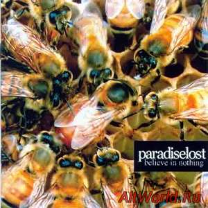 Скачать Paradise Lost - Believe In Nothing (2001) Mp3+Lossless