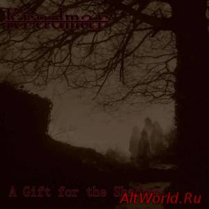 Скачать Kradmar - A Gift For The Shadows (2015)