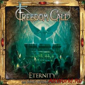 Скачать Freedom Call - Eternity: 666 Weeks Beyond Eternity (2015)