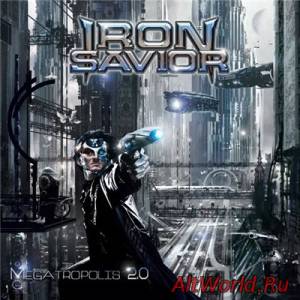 Скачать Iron Savior - Megatropolis 2.0 [Bonus Edition] (2015)