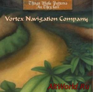 Скачать Vortex Navigation Company - Things Make Patterns As They Fall (1998)