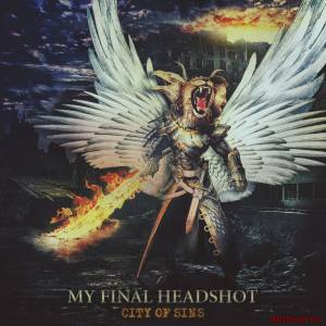 Скачать My Final HeadShot - City of Sins (2015)