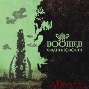 Скачать Doomed - Wrath Monolith (2015)