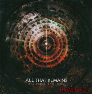 Скачать All That Remains - The Order Of Things (2015)