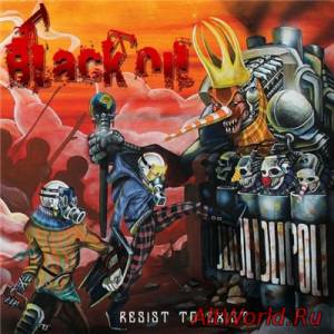 Скачать Black Oil - Resist To Exist (2015)