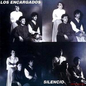 Скачать Los Encargados - Silencio (1986)