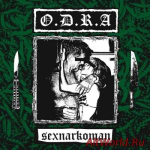 Скачать O.D.R.A - Sexnarkoman (2015)