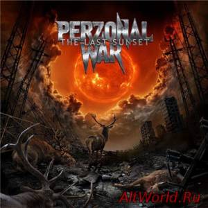 Скачать Perzonal War - The Last Sunset (2015)