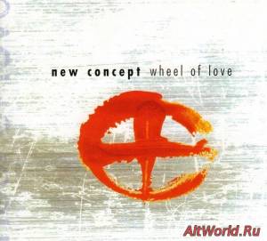 Скачать New Concept - Wheel Of Love (2000)