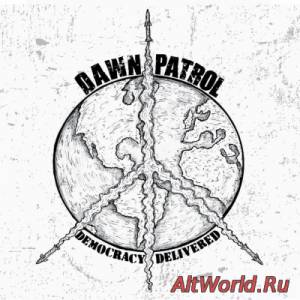 Скачать Dawn Patrol - Democracy Delivered (2015)