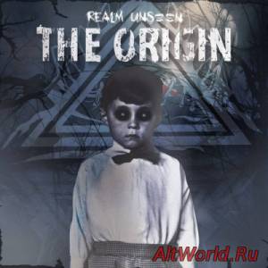 Скачать Realm Unseen - The Origin [EP] (2015)