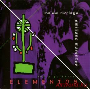 Скачать Iraida Noriega-Emiliano Marentes - Elementos (1997)