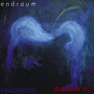 Скачать Endraum - Fragmente (2015)