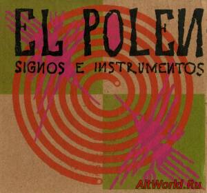 Скачать El Polen - Signos E Instrumentos (1999)