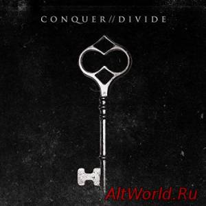 Скачать Conquer Divide - Conquer Divide (2015)