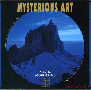 Скачать Mysterious Art - Mystic Mountains (1991)