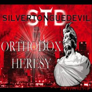 Скачать Silvertonguedevil - Orthodox Heresy (2015)