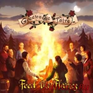 Скачать Greenrose Faire - Feed The Flames (2015)