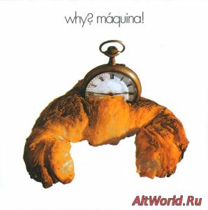 Скачать Maquina! - Why? 1970 (Reissue 1998)