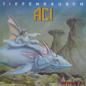 Скачать ACI - Tiefenrausch (1982)