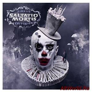 Скачать Saltatio Mortis - Zirkus Zeitgeist [2CD Deluxe Edition] (2015)