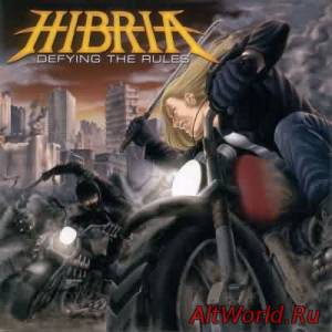 Скачать Hibria - Defying The Rules (2004) Mp3+Lossless