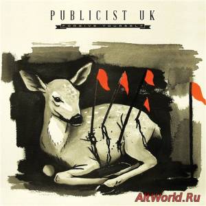 Скачать Publicist UK - Forgive Yourself (2015)