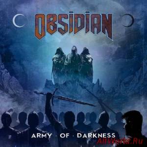 Скачать Obsidian - Army Of Darkness (2015)