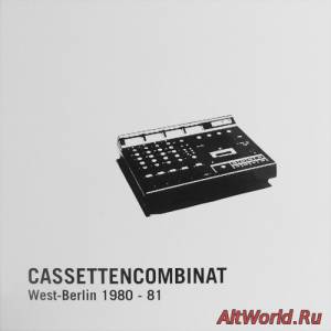 Скачать VA - Cassettencombinat West-Berlin 1980 - 81 (2006)