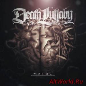 Скачать Death Lullaby - Wormz (2015)