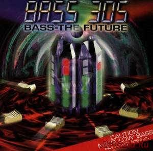 Скачать Bass 305 - Bass The Future (1993)