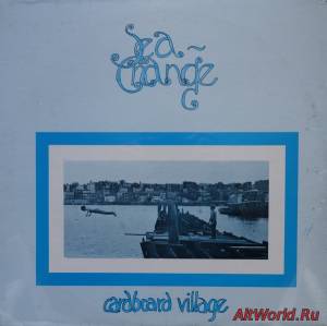 Скачать Cardboard Village ‎- Sea Change (1973)