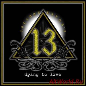 Скачать Joel Hoekstra's 13 - Dying To Live (2015)