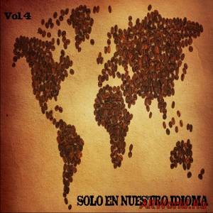 Скачать VA - Solo En Nuestro Idioma Vol.4 (2012)