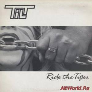 Скачать Tilt - Ride The Tiger (1987)