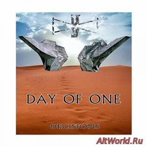 Скачать Day Of One - Decisions (2015)