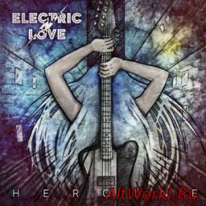 Скачать ELECTRIC LOVE - HEROINE (2015)