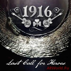 Скачать 1916 - Last Call For Heroes (2015)